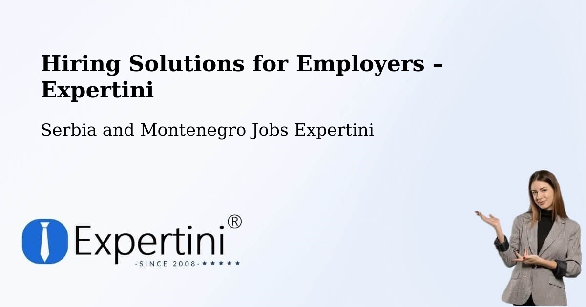 Hiring Solutions for Employers in Les Cèdres - Les Cèdres, Serbia and Montenegro Jobs Expertini